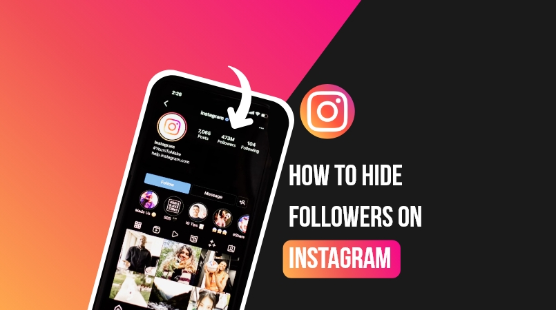 How to Hide Followers on Instagram – A Comprehensive Guide