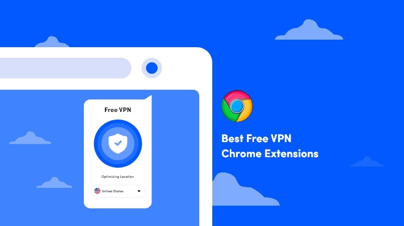 Best Free VPN for Chrome