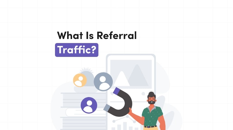 What is Referral Traffic?