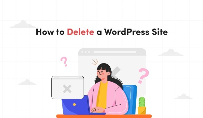 How to delete WordPress Site