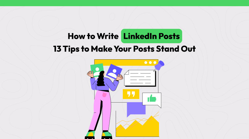 How to Write LinkedIn Posts